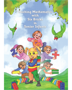 Teaching mathematics with Six Bricks in senior infants